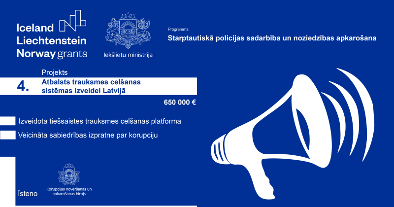 Par "Atbalsts trauksmes celšanas sistēmas izveidei Latvijā"
