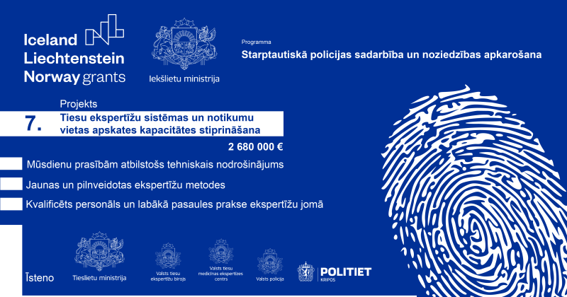Par "ATiesu ekspertīžu sistēmas un notikumu vietas apskates kapacitātes stiprināšana"