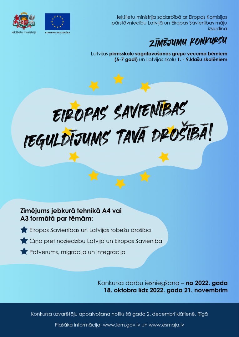 Konkursa “Eiropas Savienības ieguldījums Tavā drošībā!” plakāts