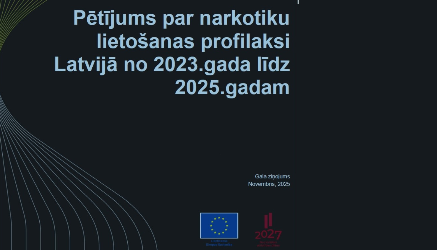 Pētījums par narkotiku lietošanas profilaksi Latvijā no 2023.gada līdz 2025.gadam
