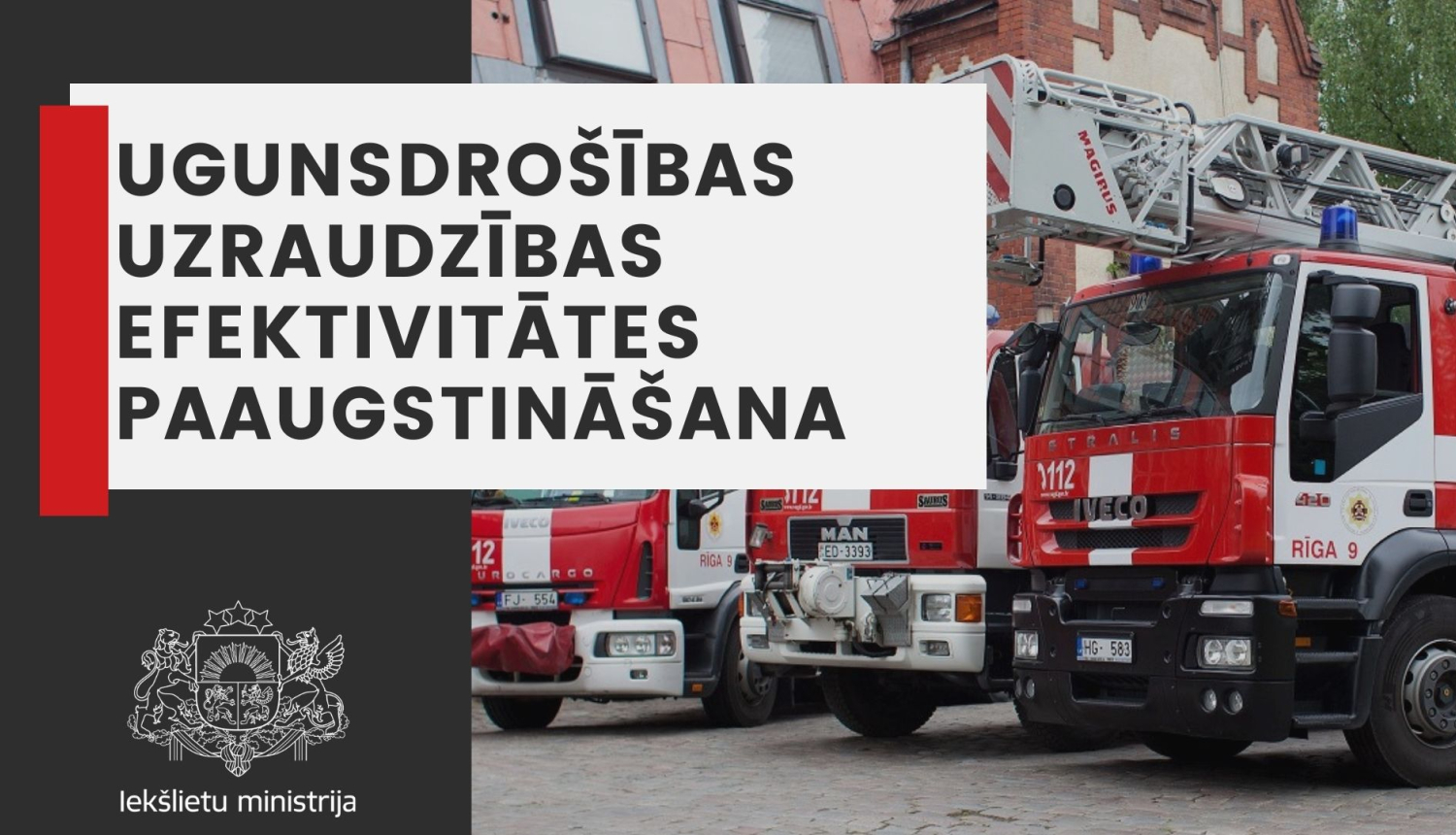 ugunsdrošības efektivitātes paaugstināšana