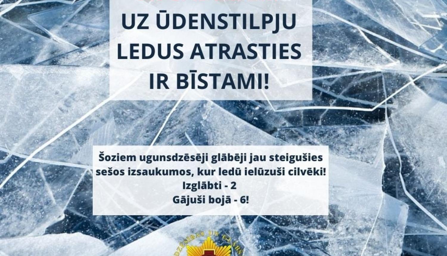 VUGD atgādina, ka uz ledus atrasties ir bīstami